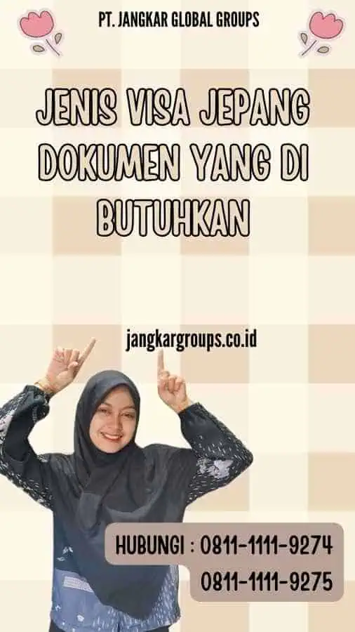 Jenis Visa Jepang Dokumen yang Di butuhkan