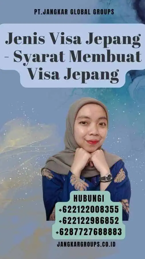 Jenis Visa Jepang - Syarat Membuat Visa Jepang