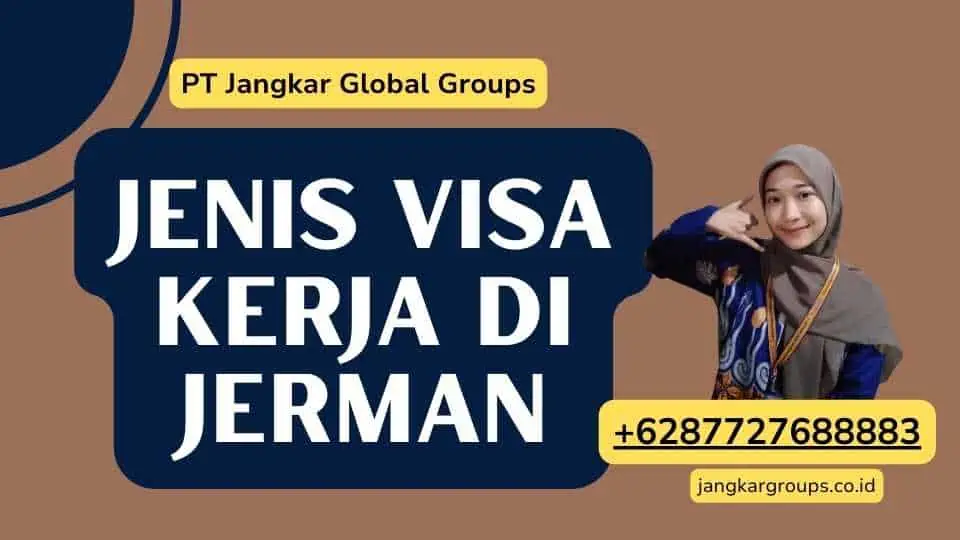 Jenis Visa Kerja di Jerman