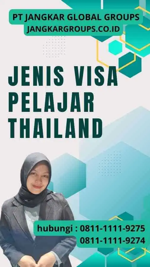 Jenis Visa Pelajar Thailand