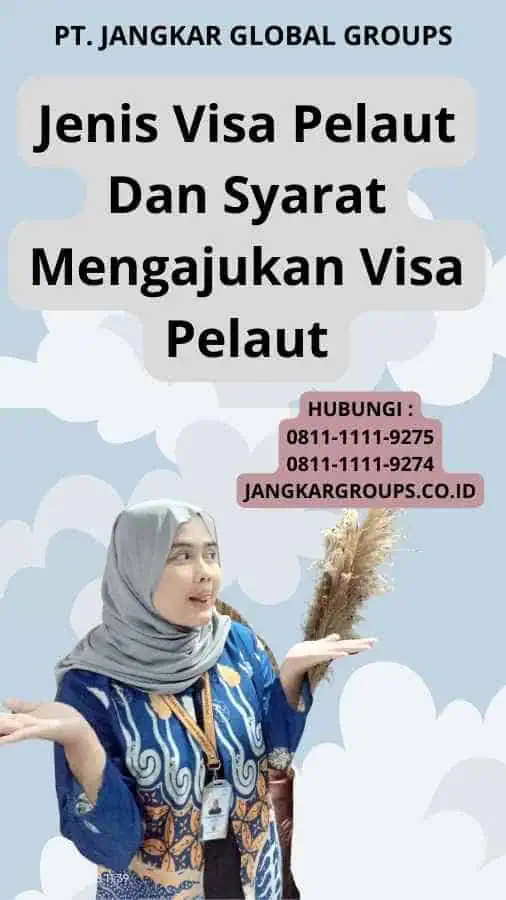 Jenis Visa Pelaut Dan Syarat Mengajukan Visa Pelaut