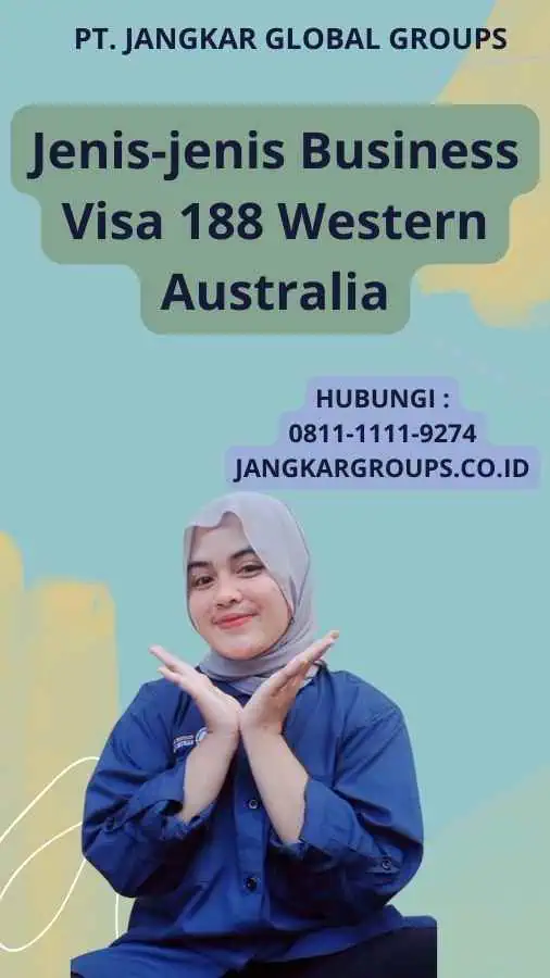 Jenis-jenis Business Visa 188 Western Australia