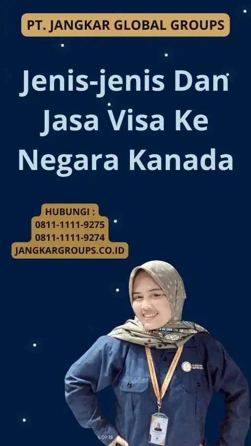 Jenis-jenis Dan Jasa Visa Ke Negara Kanada