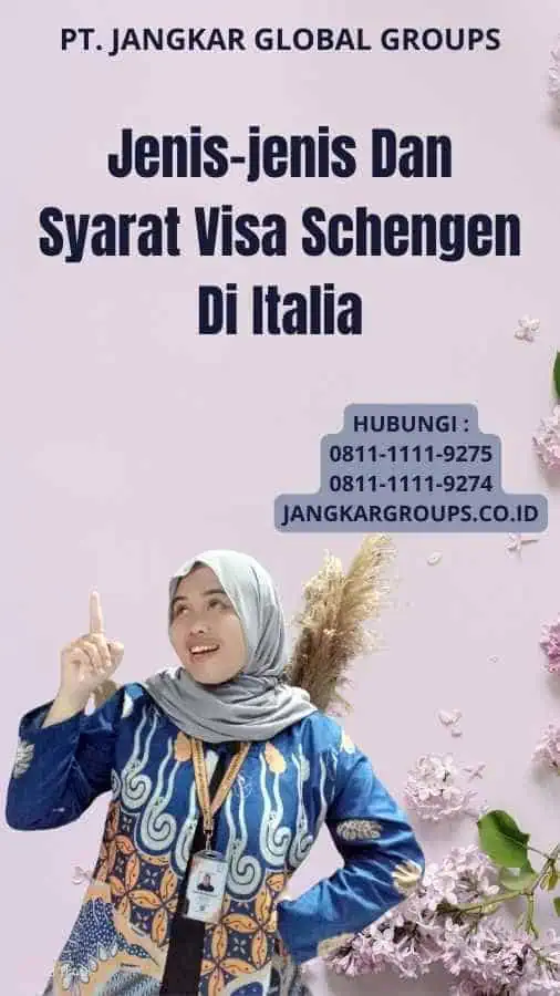 Jenis-jenis Dan Syarat Visa Schengen Di Italia