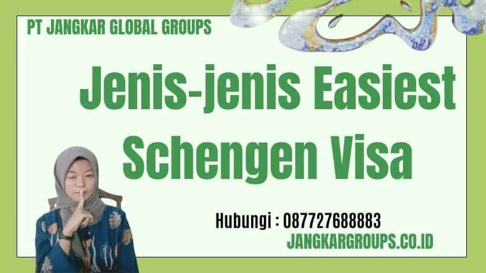 Jenis-jenis Easiest Schengen Visa