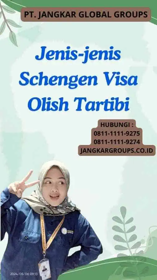 Jenis-jenis Schengen Visa Olish Tartibi