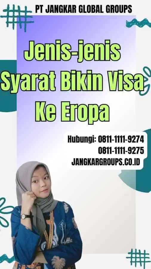 Jenis jenis Syarat Bikin Visa Ke Eropa