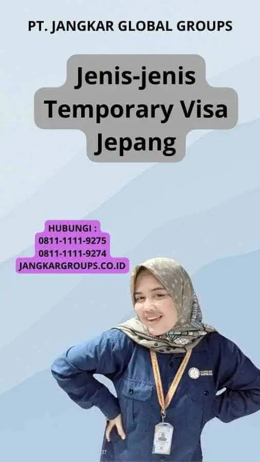 Jenis-jenis Temporary Visa Jepang