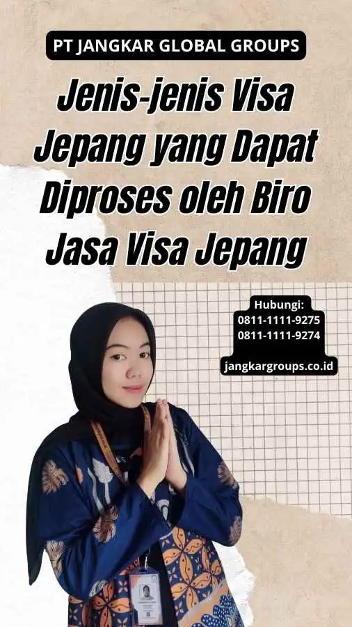 Jenis-jenis Visa Jepang yang Dapat Diproses oleh Biro Jasa Visa Jepang