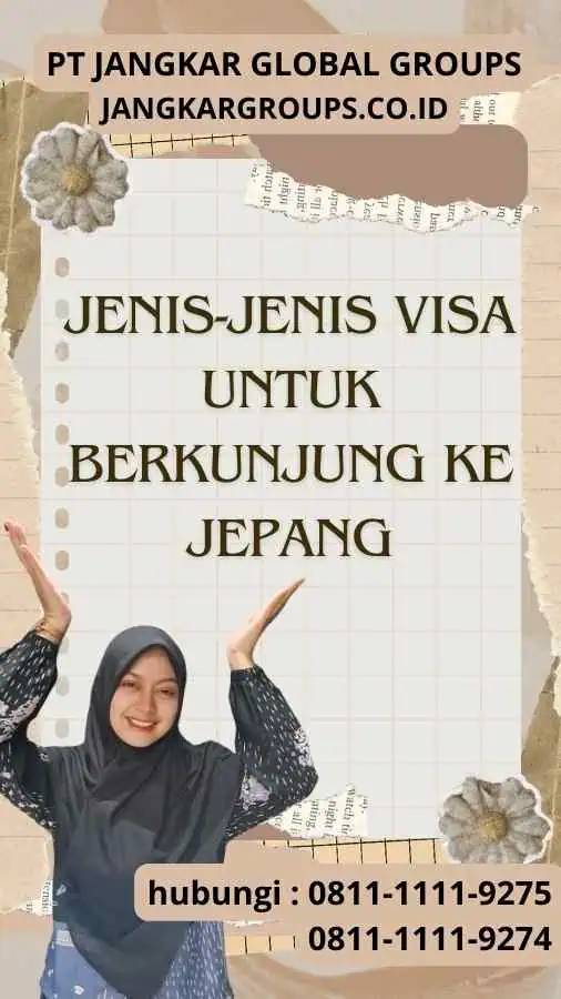 Jenis-jenis visa untuk berkunjung ke Jepang