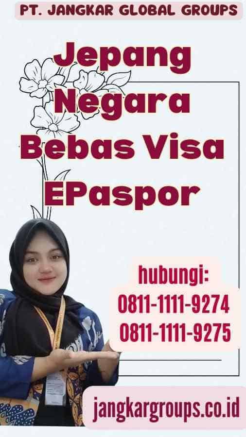 Jepang Negara Bebas Visa EPaspor