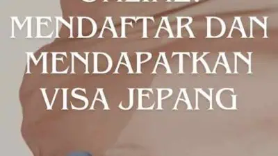 Jepang Visa Online Mendaftar dan Mendapatkan Visa Jepang