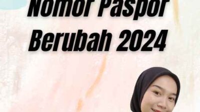 Jika Perpanjang Paspor Apakah Nomor Paspor Berubah 2024