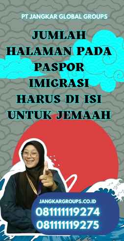 Jumlah Halaman Pada Paspor Imigrasi Harus Di isi Untuk Jemaah