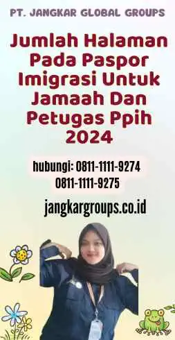 Jumlah Halaman Pada Paspor Imigrasi Untuk Jamaah Dan Petugas Ppih 2024