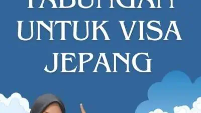 Jumlah Tabungan Untuk Visa Jepang