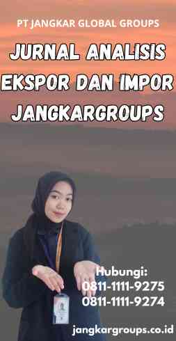 Jurnal Analisis Ekspor Dan Impor Jangkargroups