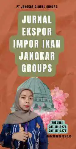 Jurnal Ekspor Impor Ikan Jangkar Groups