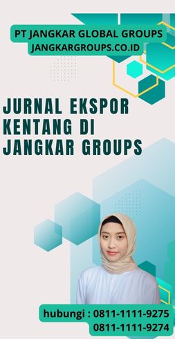 Jurnal Ekspor Kentang di Jangkar Groups