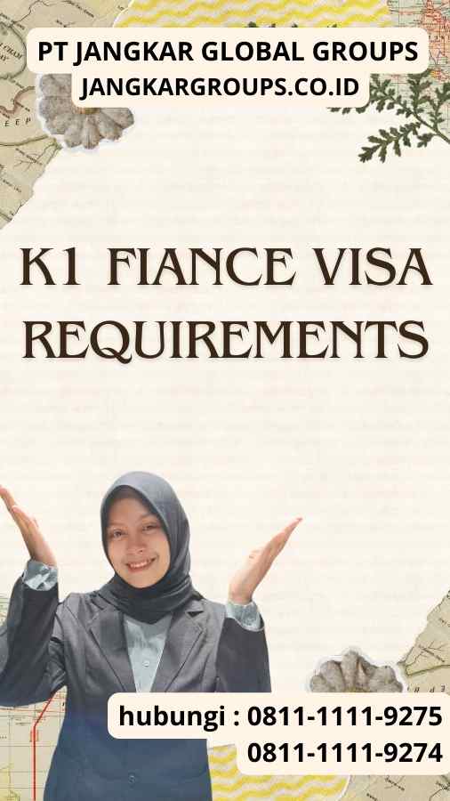 K1 Fiance Visa Requirements