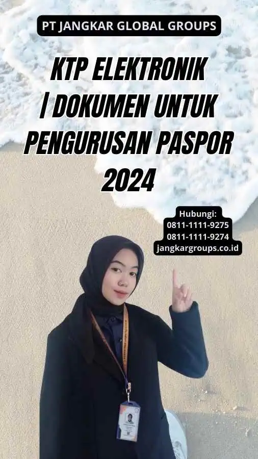 KTP Elektronik | Dokumen untuk Pengurusan Paspor 2024