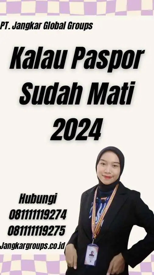 Kalau Paspor Sudah Mati 2024