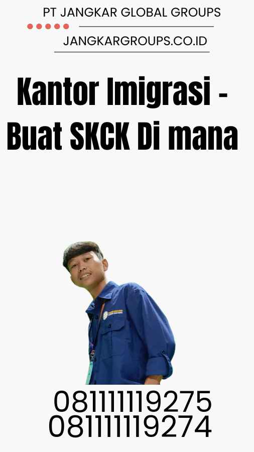 Kantor Imigrasi - Buat SKCK Di mana