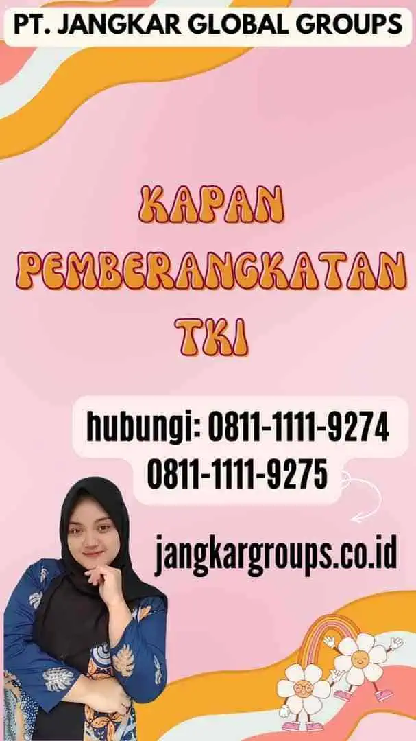 Kapan Pemberangkatan TKI