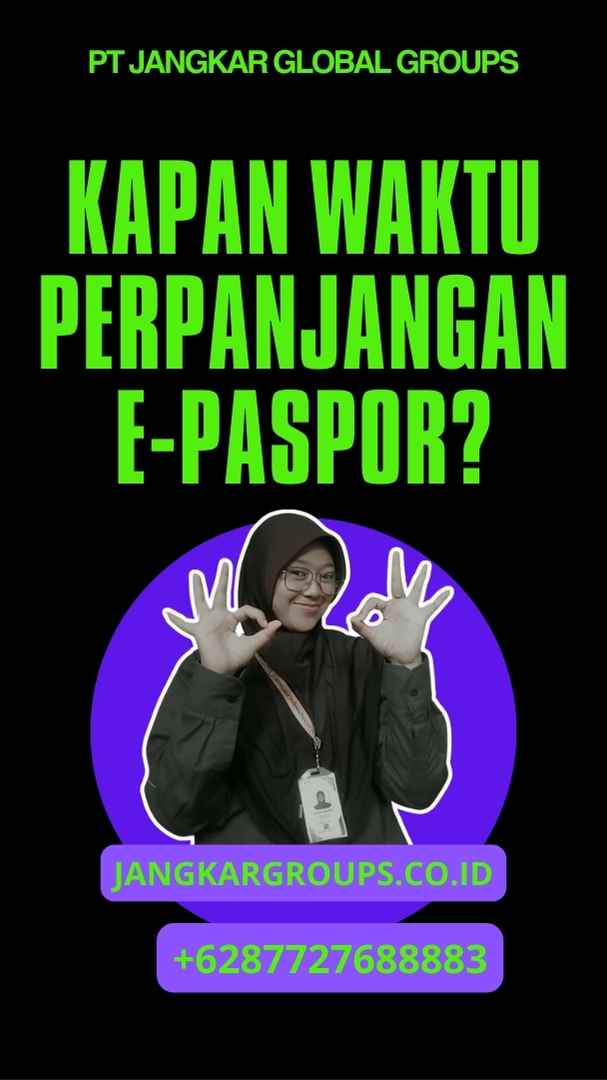 Kapan Waktu Perpanjangan E-Paspor?