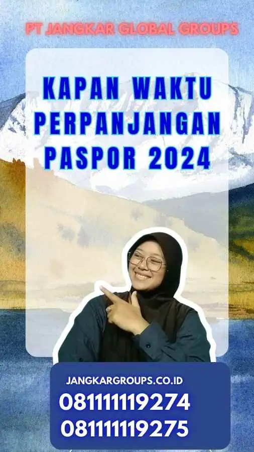 Kapan Waktu Perpanjangan Paspor 2024