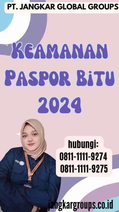 Keamanan Paspor Bitu 2024