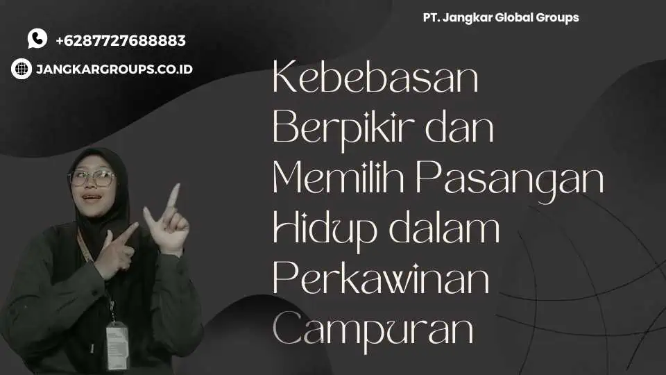 Kebebasan Berpikir dan Memilih Pasangan Hidup dalam Perkawinan Campuran