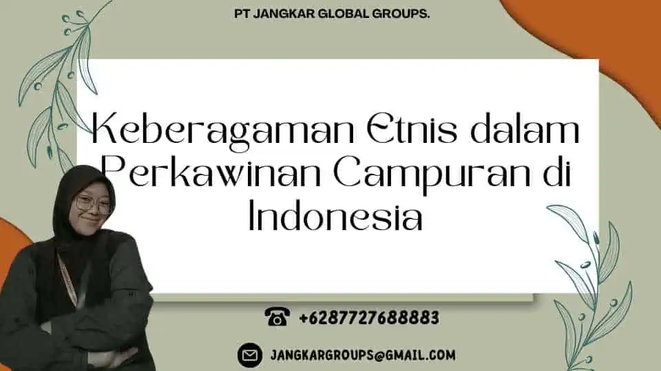 Keberagaman Etnis dalam Perkawinan Campuran di Indonesia