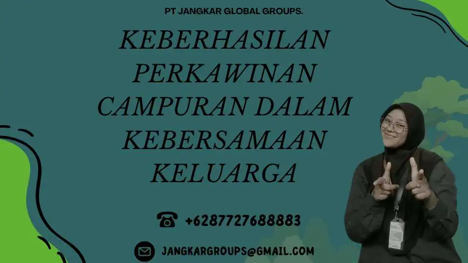 Keberhasilan Perkawinan Campuran dalam Kebersamaan Keluarga