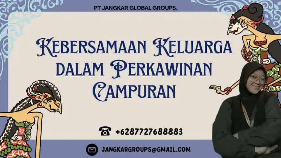 Kebersamaan Keluarga dalam Perkawinan Campuran