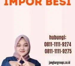 Kebijakan Impor Besi