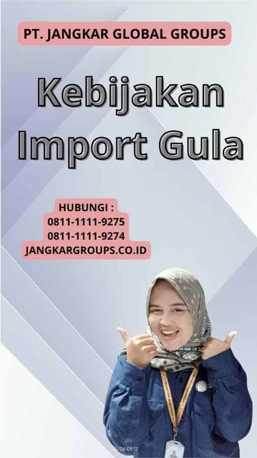 Kebijakan Import Gula