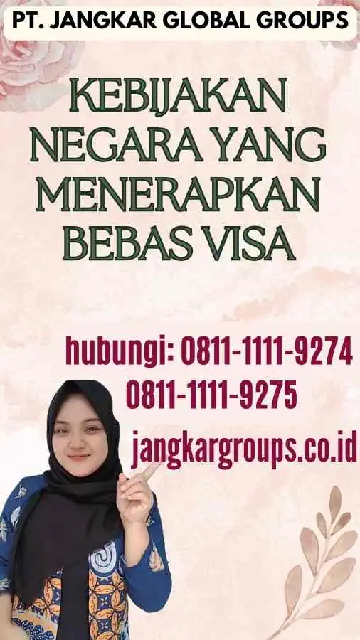 Kebijakan Negara Yang Menerapkan Bebas Visa