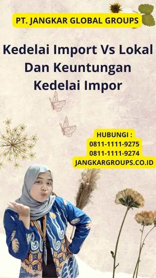 Kedelai Import Vs Lokal Dan Keuntungan Kedelai Impor