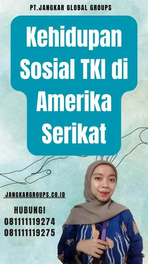 Kehidupan Sosial TKI di Amerika Serikat