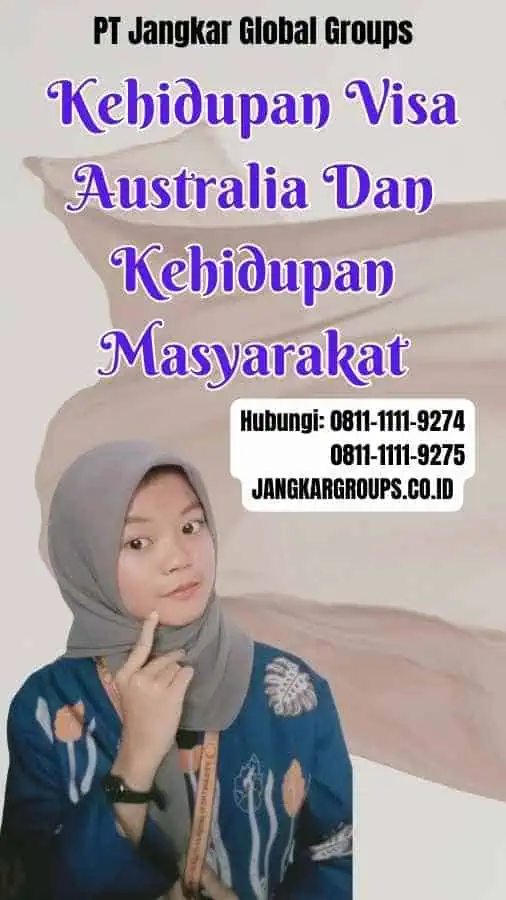 Kehidupan Visa Australia Dan Kehidupan Masyarakat