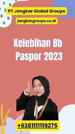 Kelebihan Bb Paspor 2023