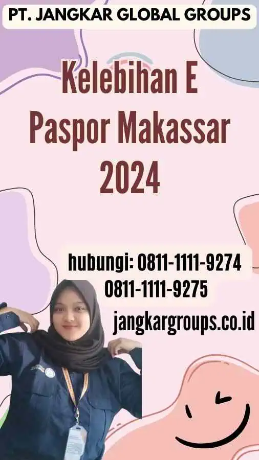 Kelebihan E Paspor Makassar 2024