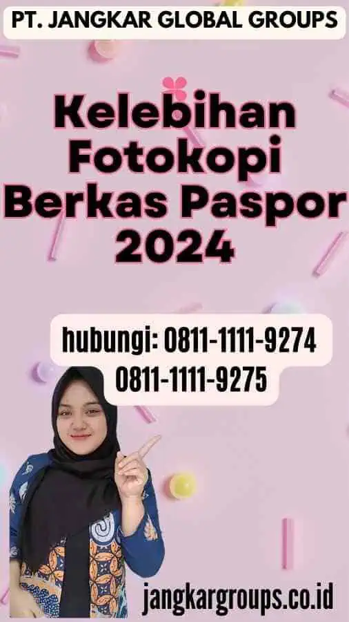 Kelebihan Fotokopi Berkas Paspor 2024