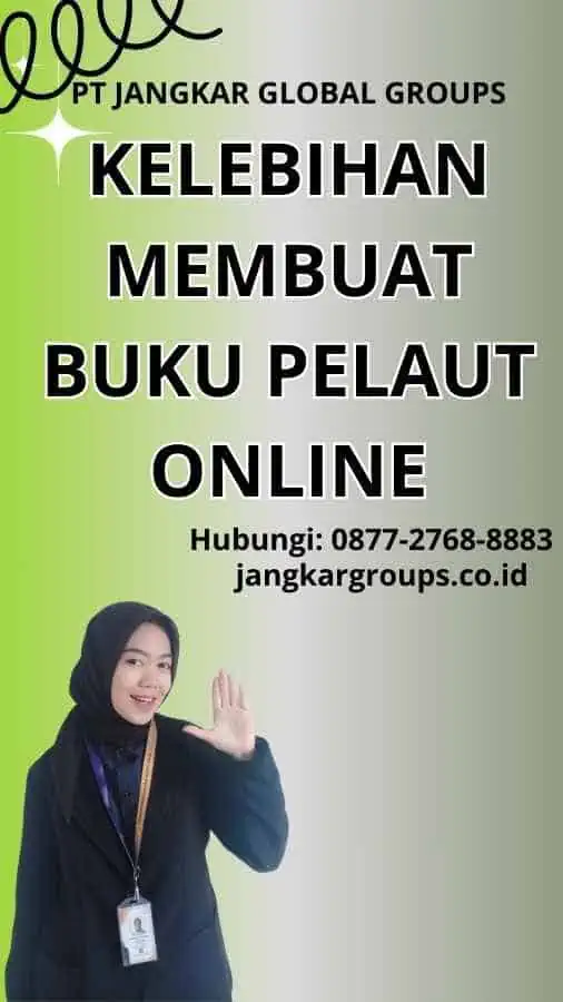 Kelebihan Membuat Buku Pelaut Online