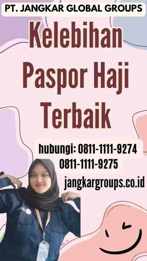 Kelebihan Paspor Haji Terbaik