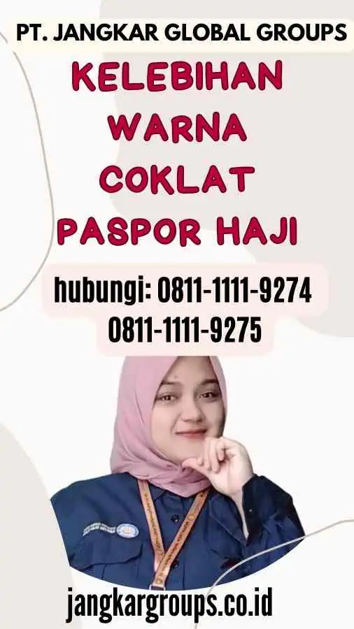 Kelebihan Warna Coklat Paspor Haji