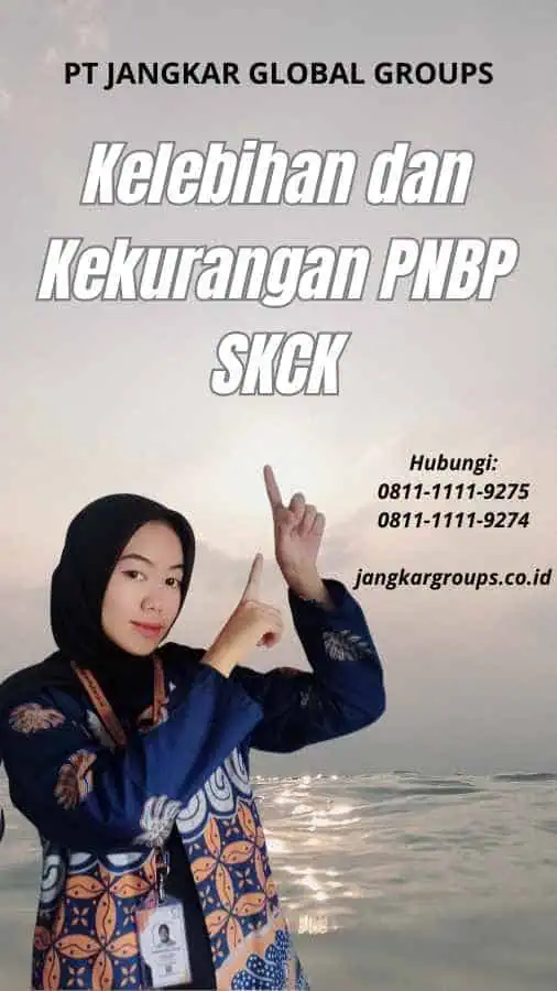 Kelebihan dan Kekurangan PNBP SKCK