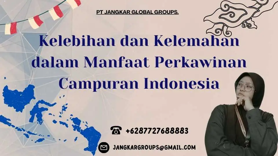 Kelebihan dan Kelemahan dalam Manfaat Perkawinan Campuran Indonesia