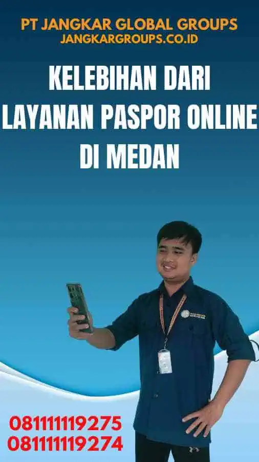 Kelebihan dari Layanan Paspor Online di Medan